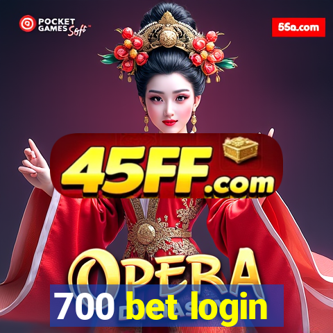 700 bet login